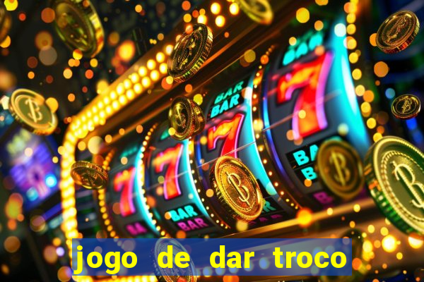 jogo de dar troco em dinheiro